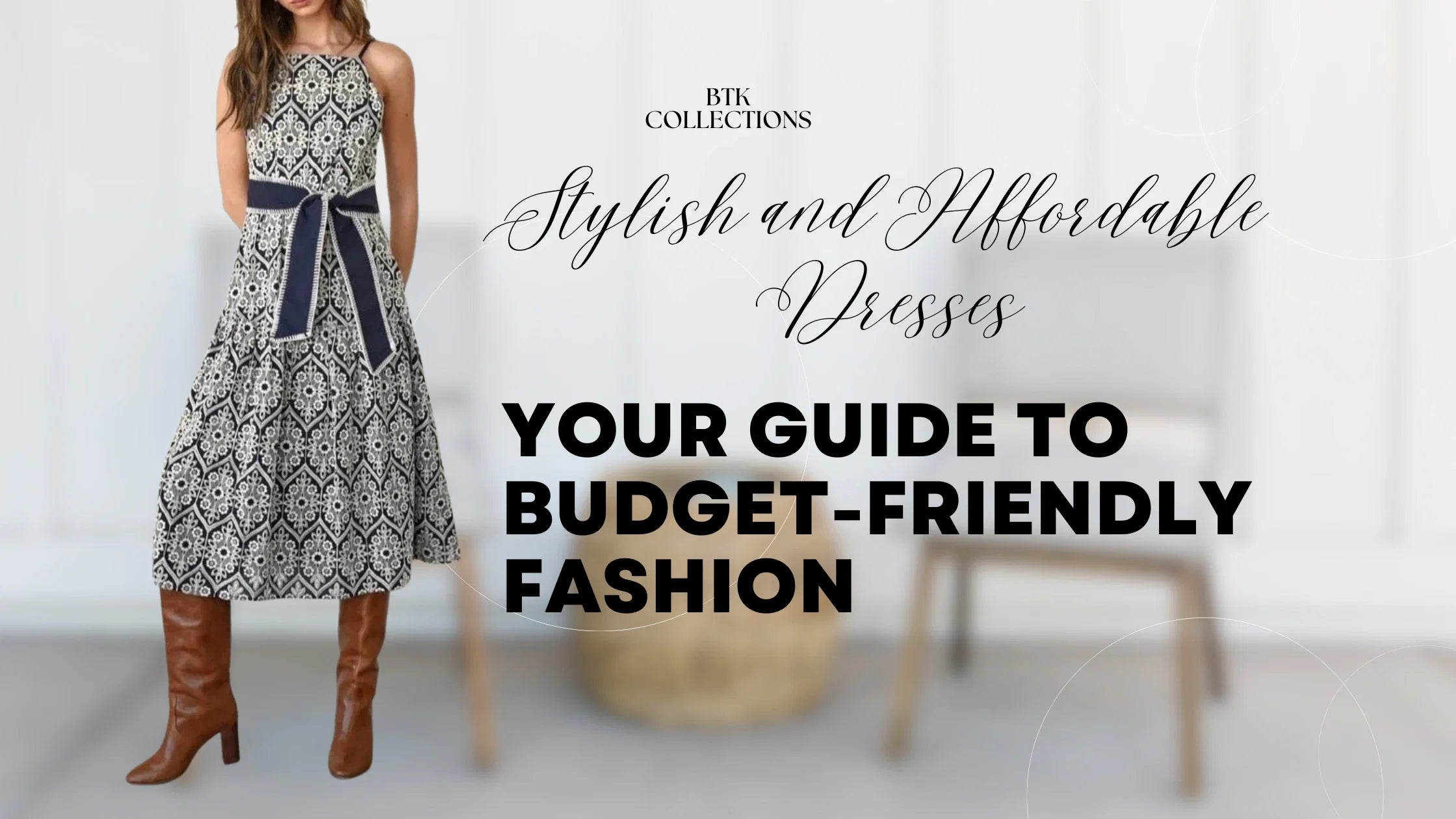 Stylish and Affordable Dresses: Your Guide to Budget-Friendly Fashion
